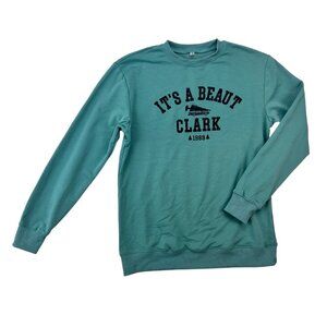"IT'S A BEAUT CLARK" Christmas Long Sleeve Sweatshirt Teal Size M